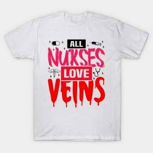 All Nurses Love Veins, Halloween Nurse Vampire T-Shirt